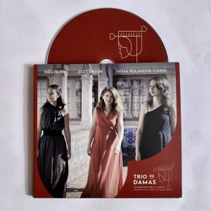 Trio de Damas – Celebrando Nella Maísa, Helena Sá e Costa e Olga Prats